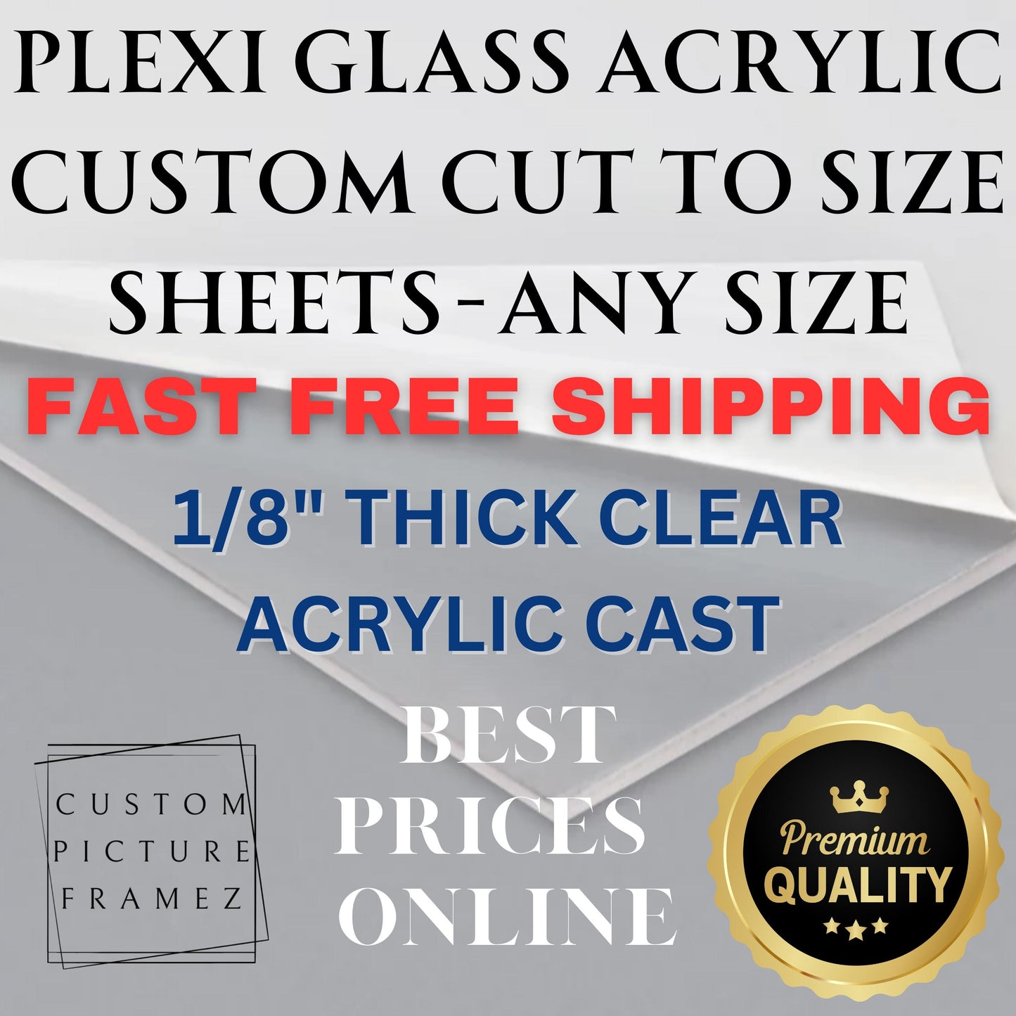 Acrylic Plexiglass Made to Measure Custom Cut to Size- Gallery Grade 1/8" inch thick. Oversized Available up to 30x40" 1 Day Free Shipping.