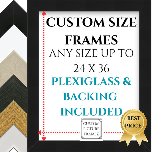 Wide Custom Size Picture Frames. Affordable Quality 1-3/4". Any Size up to 24 x 36". Plexiglass & Backing Included. 6 Colors. Free Shipping